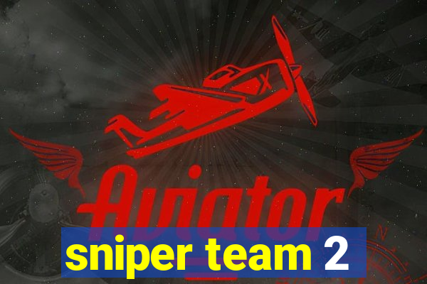 sniper team 2